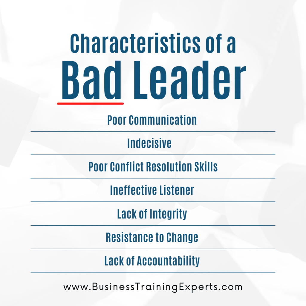 characteristics of a bad leader