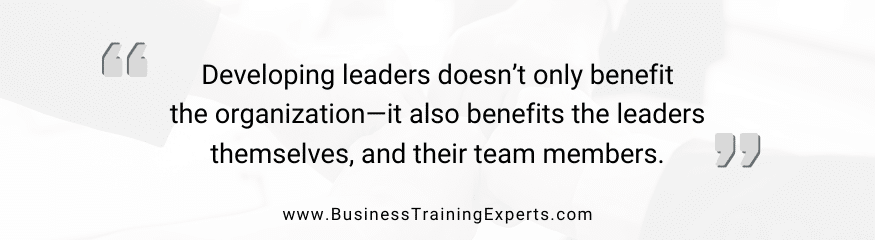 quote on developing leaders by business training experts