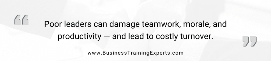 quote on poor leaders damaging teamwork